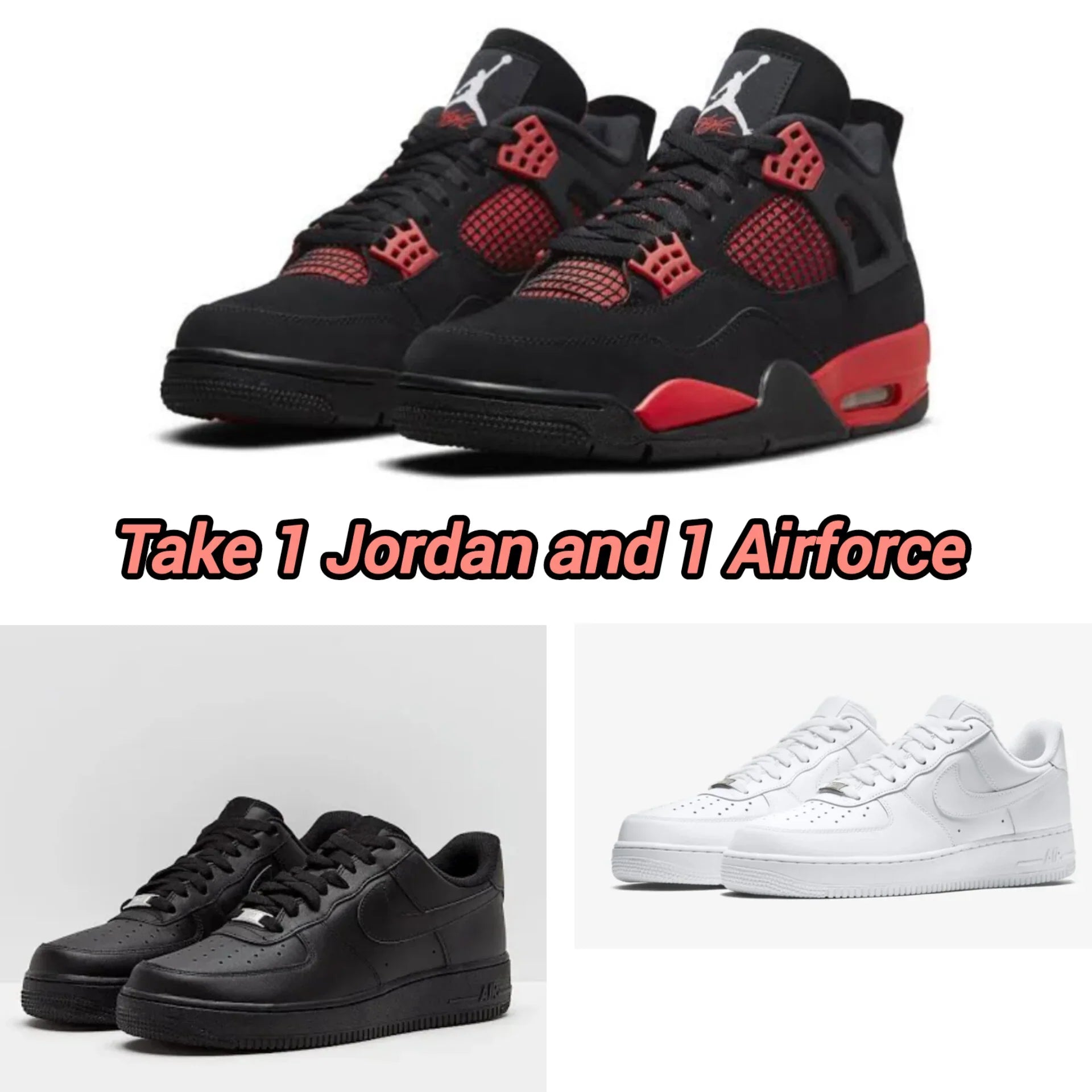 1x Nike Air Jordan 4 and 1x of Nike Airforce 1 Sneaker - Combo Deal