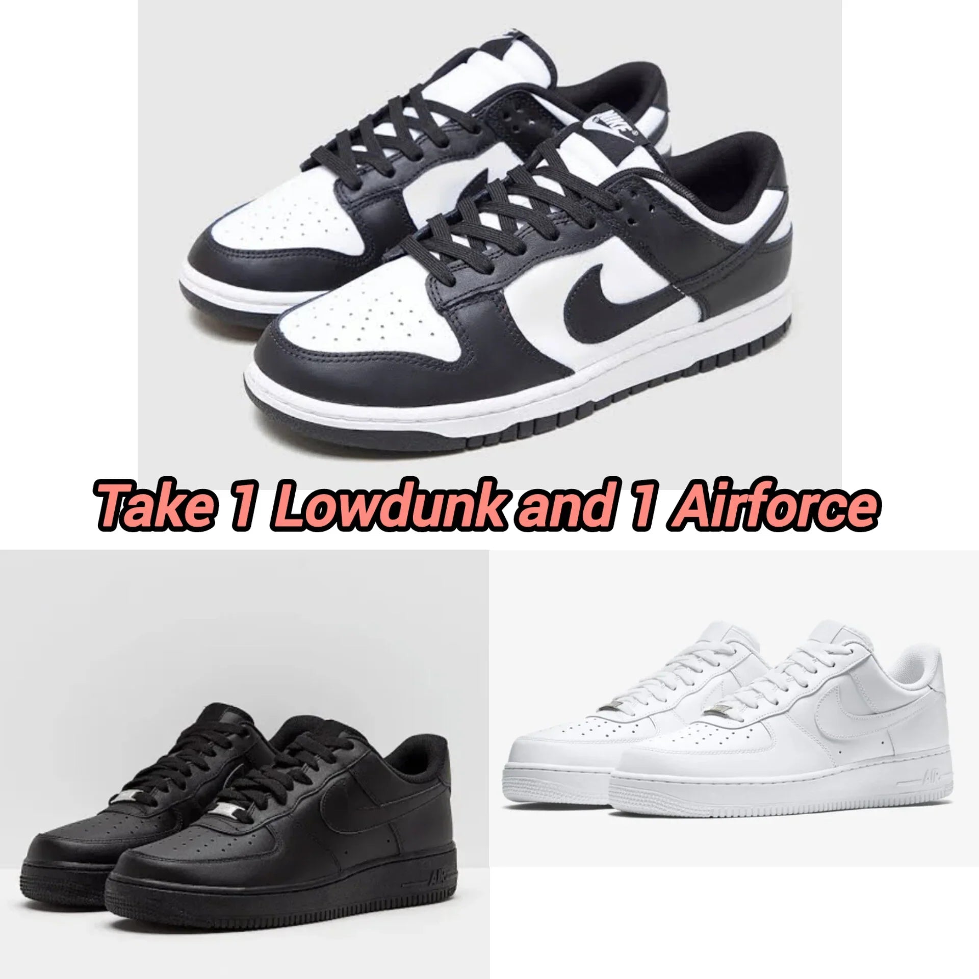 1x Nike Dunk Low and 1x Nike Airforce 1 Sneaker - Combo Deal